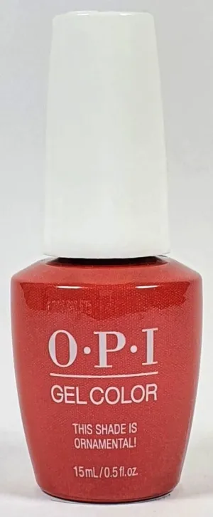 This Shade is Ornamental * OPI Gelcolor